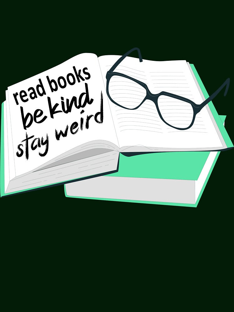 read books be kind stay weird by StaffBuilder T-Shirts, Hoodie, Sweatshirt | BlankRebels.com (Image 3)