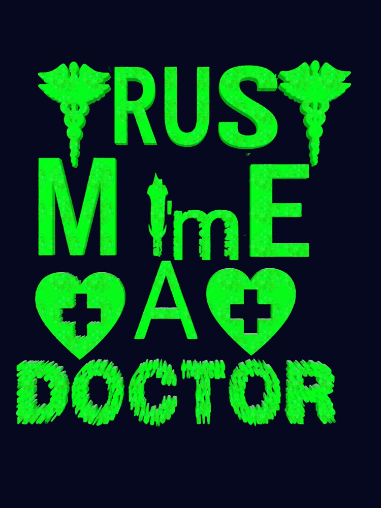 famous doctor Expert doctor Trust me I'm a doctor by UniqueLover T-Shirts, Hoodie, Sweatshirt | BlankRebels.com (Image 3)