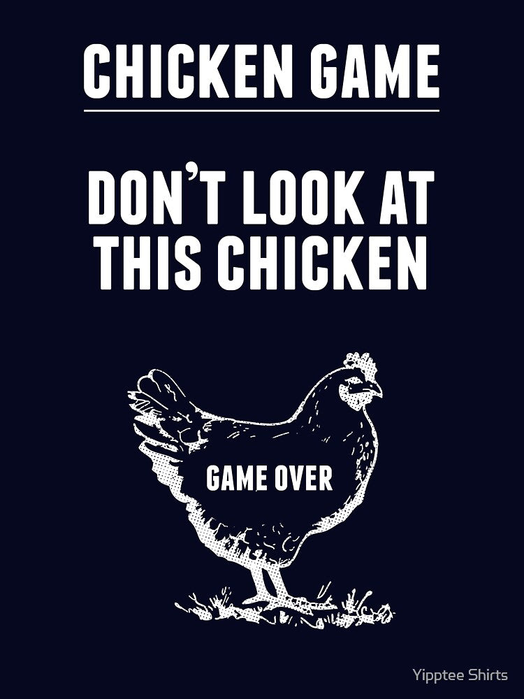 Chicken Game T-Shirt | Funny Chicken Joke by Yipptee Shirts Hoodie, Sweatshirt | BlankRebels.com (Image 3)
