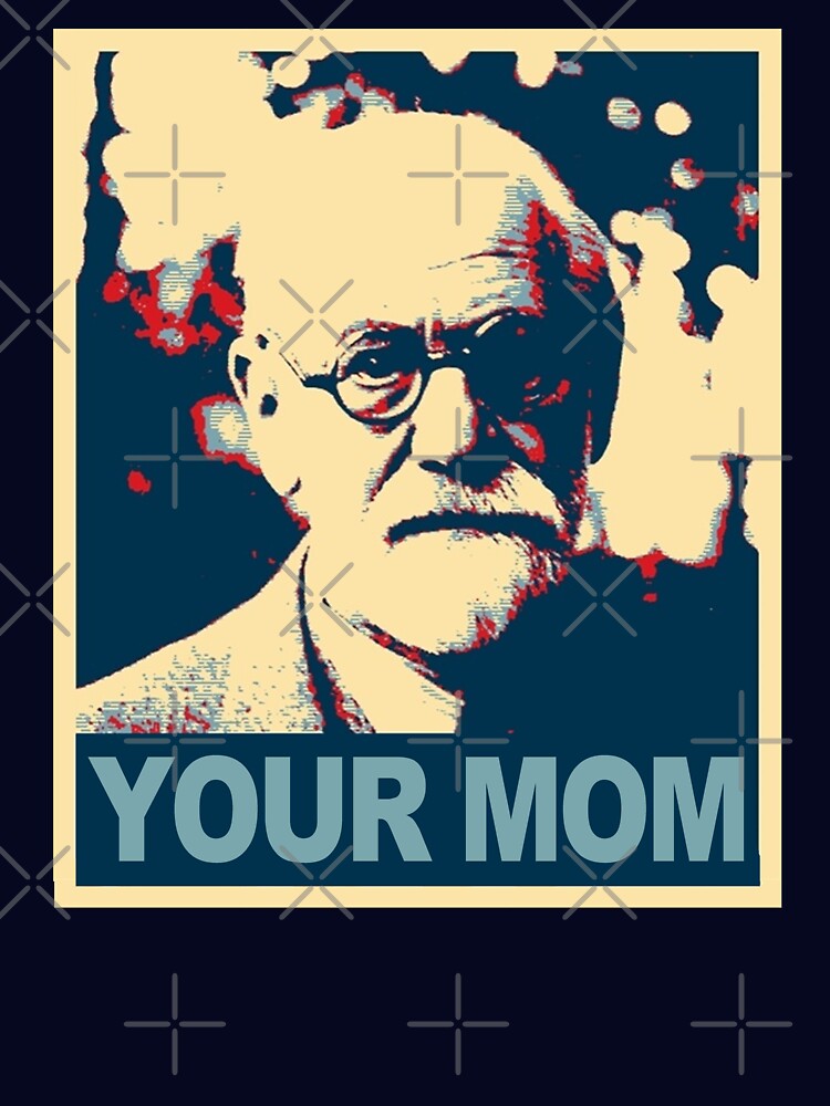 Your MOM - Sigmund Freud by Thelittlelord T-Shirts, Hoodie, Sweatshirt | BlankRebels.com (Image 3)
