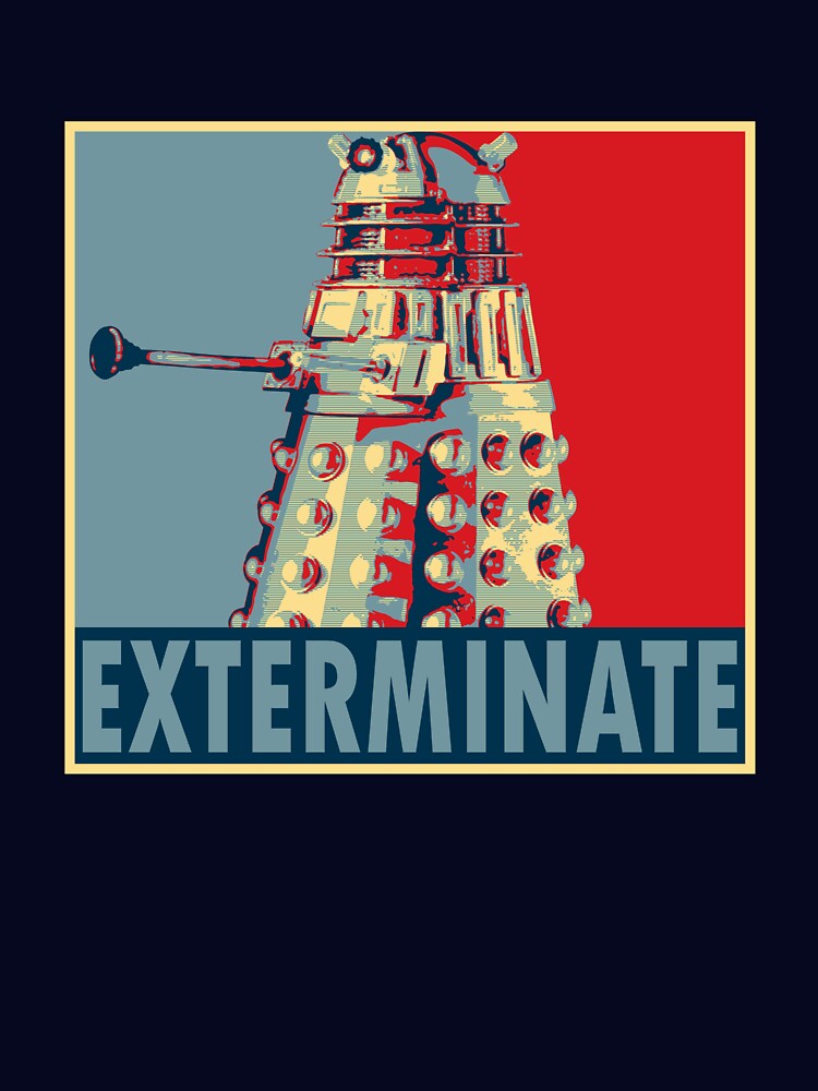 Exterminate by lleganyes T-Shirts, Hoodie, Sweatshirt | BlankRebels.com (Image 3)