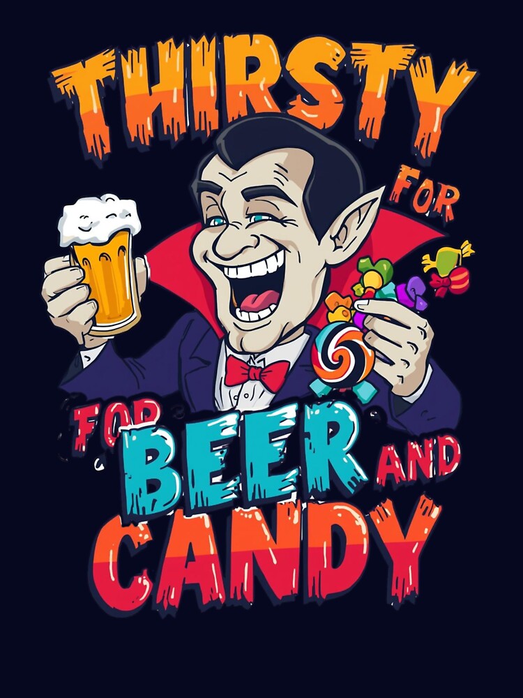 Dadcula – Thirsty for Beer and Candy Classic Illustration by EcoArtTees T-Shirts, Hoodie, Sweatshirt (Image 3)