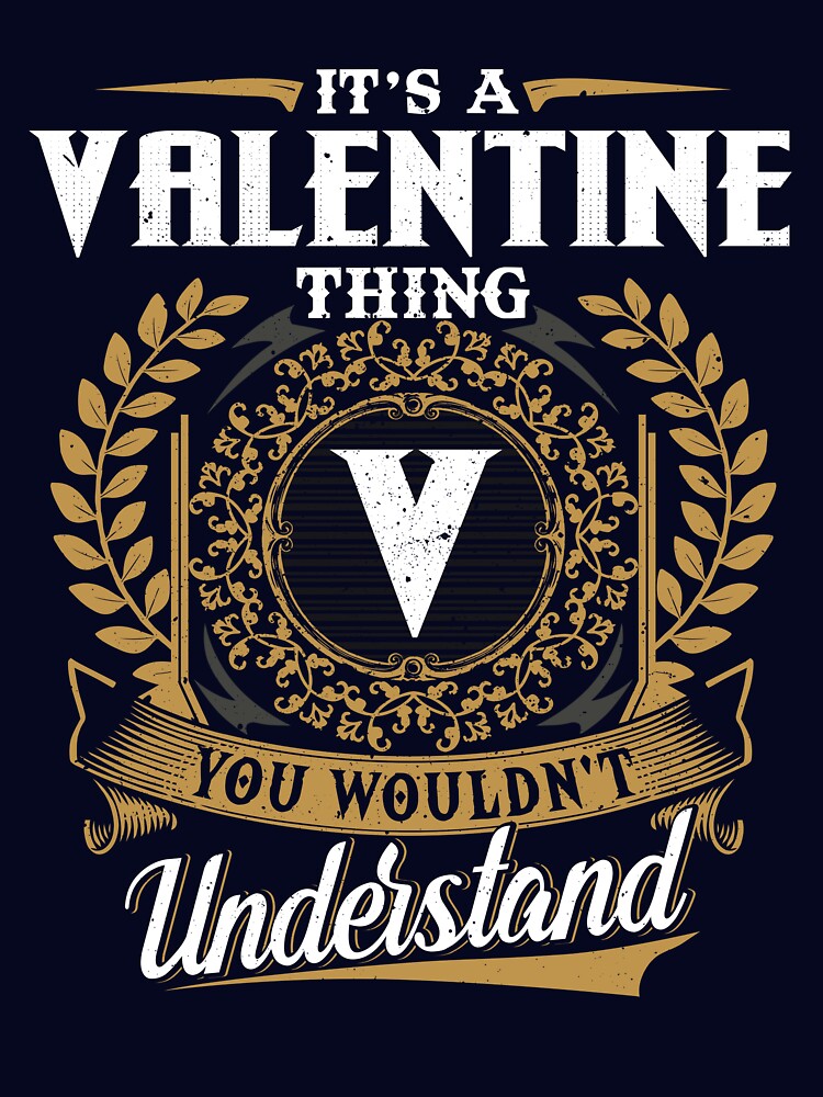 It Is A Valentine Thing You Wouldnt Understand by Huck-me T-Shirts, Hoodie, Sweatshirt | BlankRebels.com (Image 3)