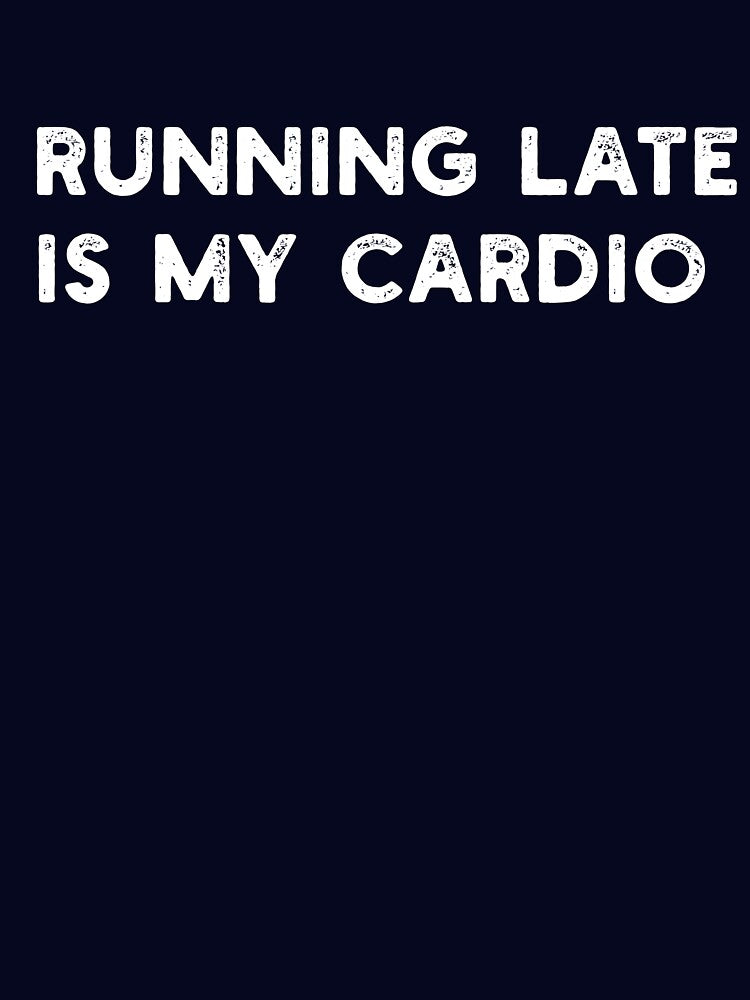 RUNNING LATE IS MY CARDIO fitness funny by JOSHS-TEES Hoodie, Sweatshirt | BlankRebels.com (Image 3)