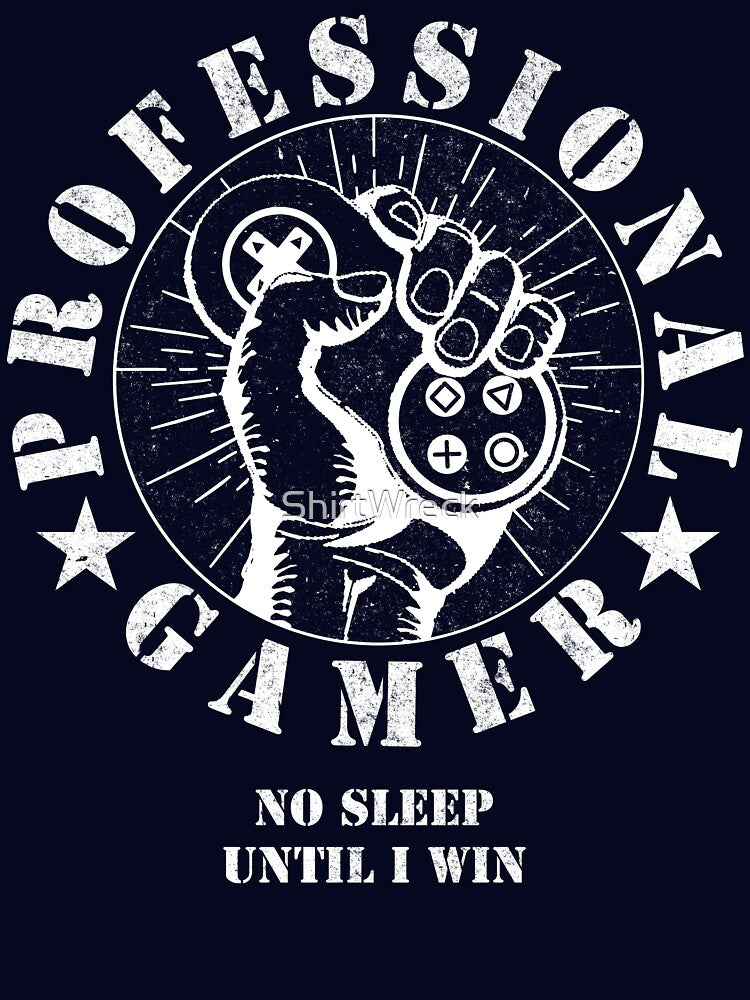 GAMING - PROFESSIONAL GAMER - VIDEOGAME by ShirtWreck T-Shirts, Hoodie, Sweatshirt | BlankRebels.com (Image 3)