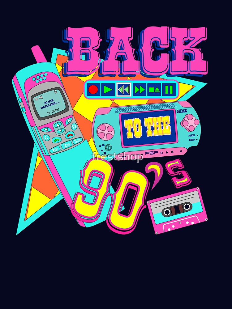 Back To The 90's | take me back to the 90's |90s - Back To The 90's by frestshop T-Shirts, Hoodie, Sweatshirt (Image 3)