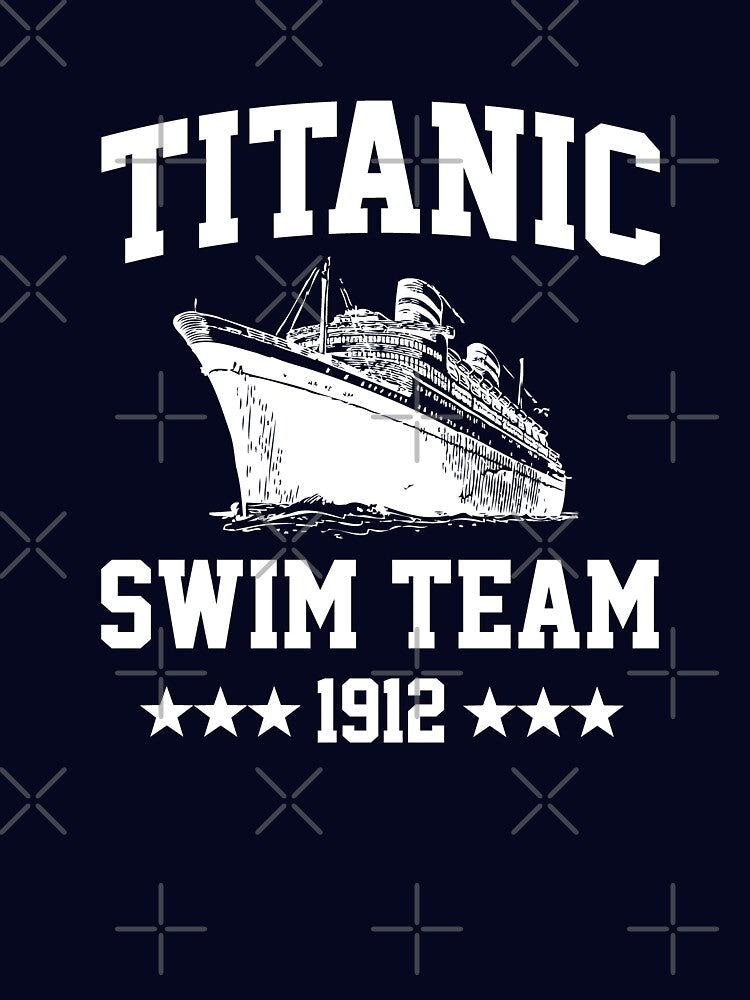 Titanic Swim Team funny cruise ship by goodtogotees T-Shirts, Hoodie, Sweatshirt | BlankRebels.com (Image 3)