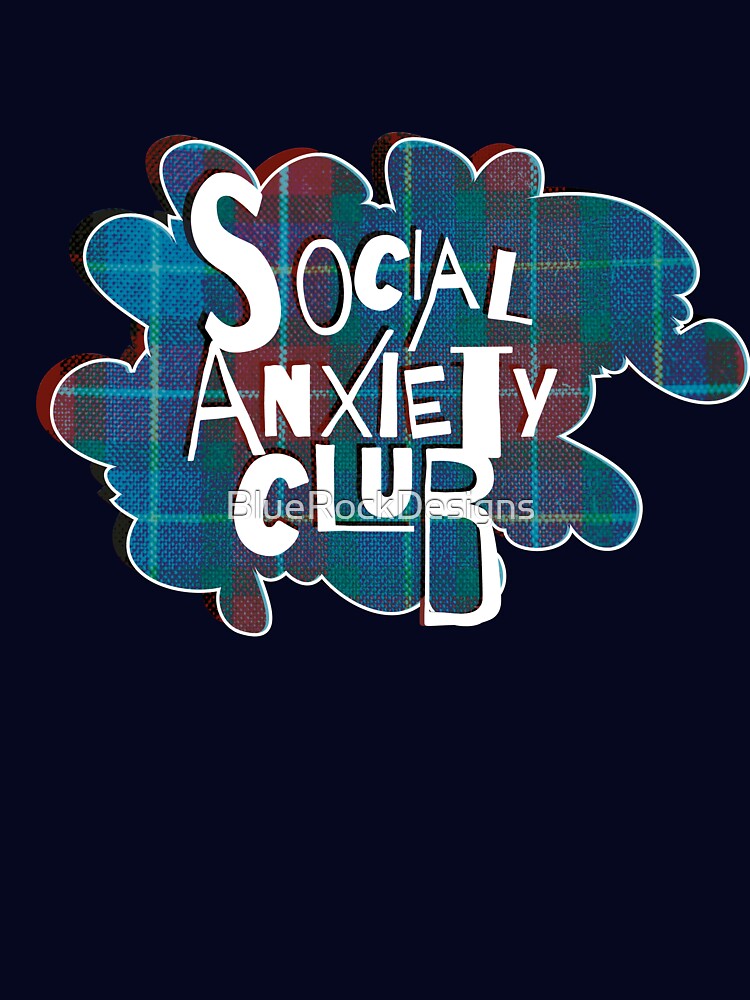 Social Anxiety Club (v2) by BlueRockDesigns T-Shirts, Hoodie, Sweatshirt | BlankRebels.com (Image 3)