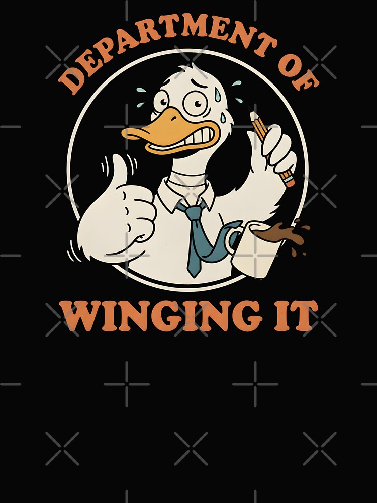Office Humor Funny Employee Department Of Winging It Funny Goose Sarcastic Quotes by DemureArtsy T-Shirts,... (Image 2)