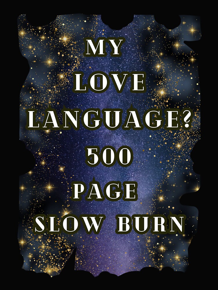 My Love Language 500 Pages Slow Burn, Romance Book Lover, Dark romance by DarkRomanceMom T-Shirts, Hoodie,... (Image 2)