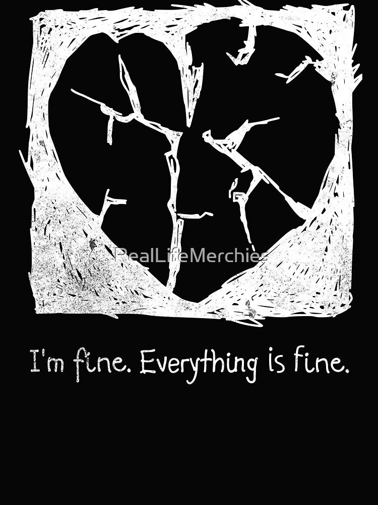 I’m Fine Everything’s Fine Broken Heart Doodle - Withe Print Hand Drawn Mental Health Art by RealLifeMerchies... (Image 2)