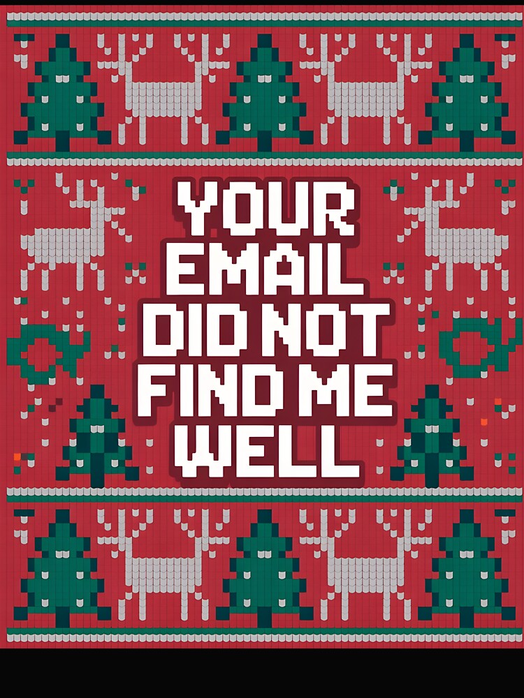 Your Email Did Not Find Me Well by Millsoft T-Shirts, Hoodie, Sweatshirt | BlankRebels.com (Image 2)