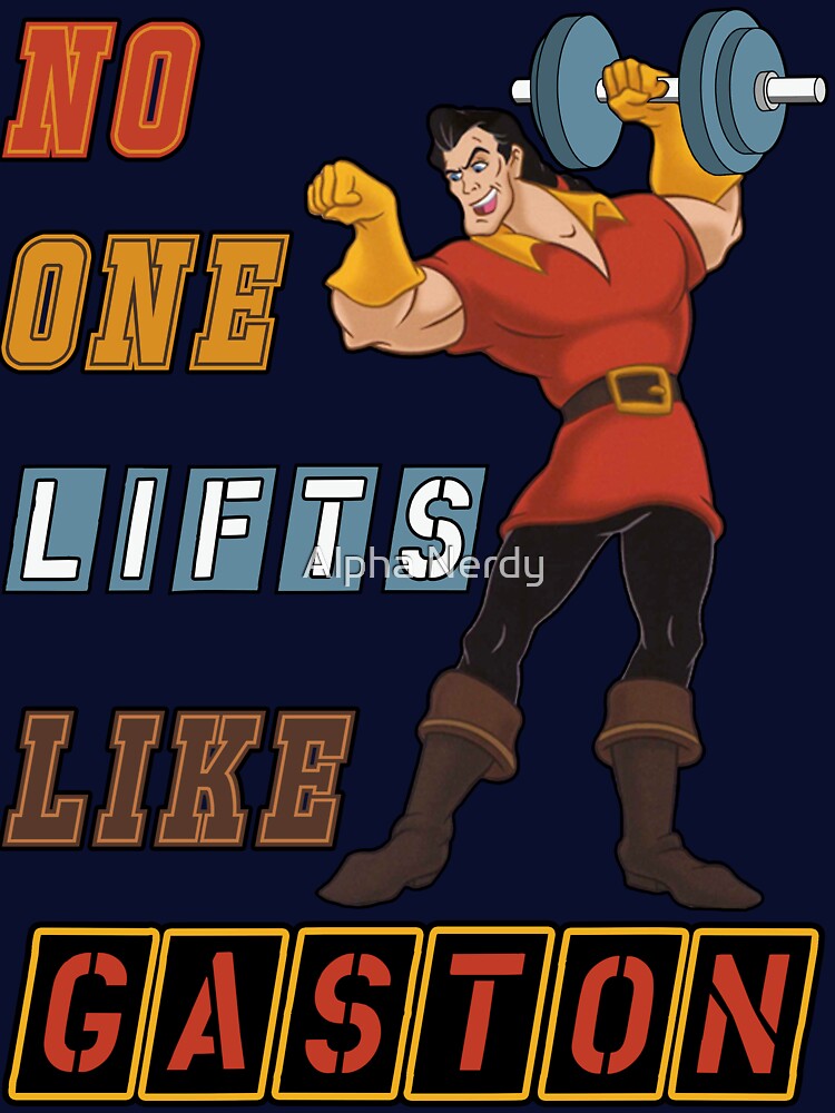 Gaston Lifts by Alpha Nerdy T-Shirts, Hoodie, Sweatshirt | BlankRebels.com (Image 3)