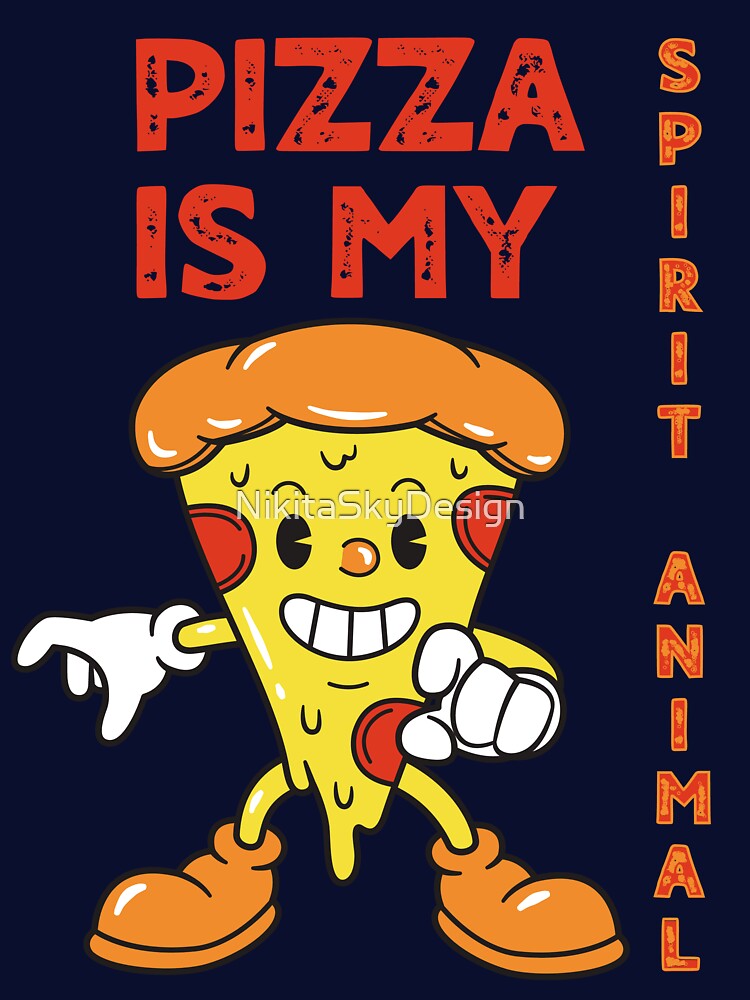 Pizza Is My Spirit Animal by NikitaSkyDesign T-Shirts, Hoodie, Sweatshirt | BlankRebels.com (Image 3)