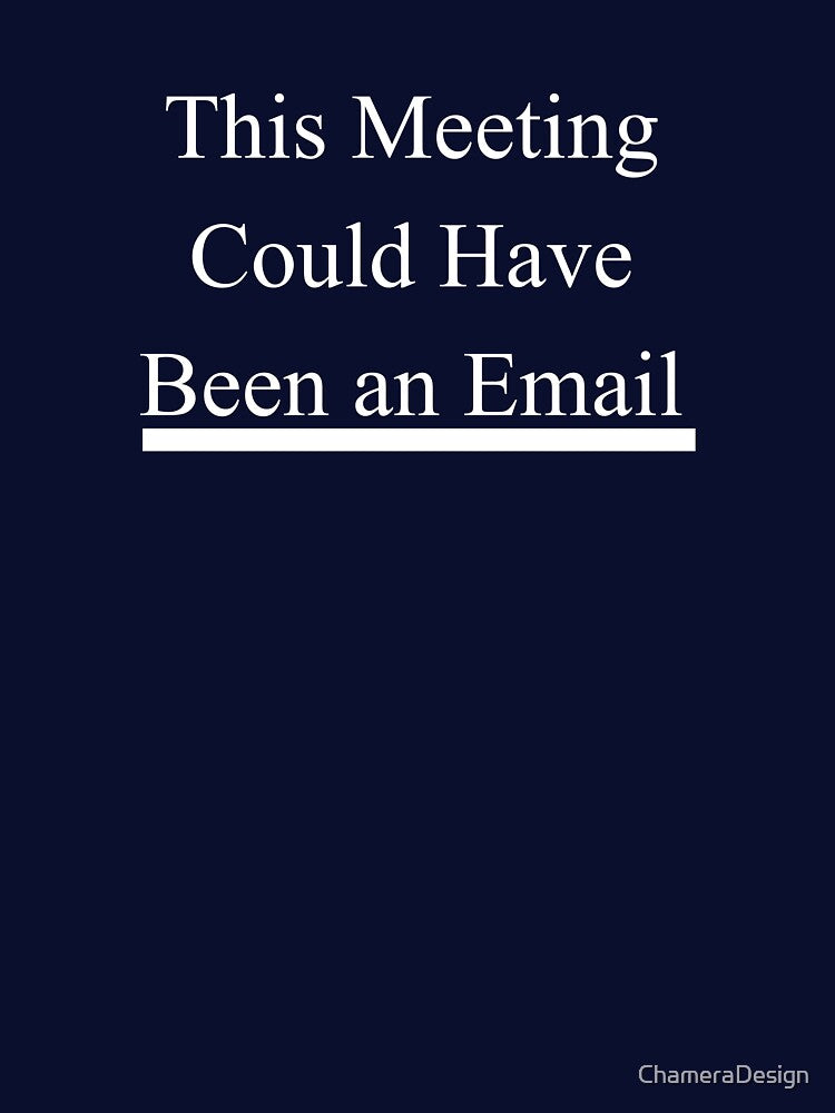 Office Sarcasm Shirt Funny Meeting Quote by ChameraDesign Hoodie, Sweatshirt | BlankRebels.com (Image 3)