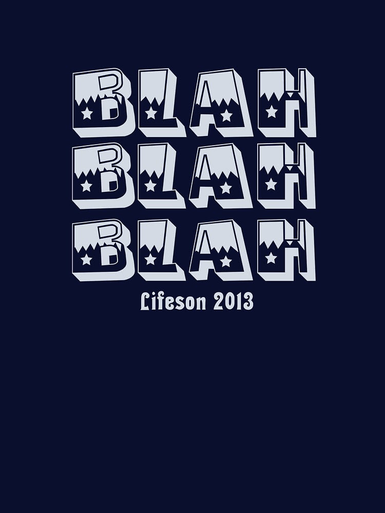 Blah Blah Blah T-Shirts, Hoodie, Sweatshirt