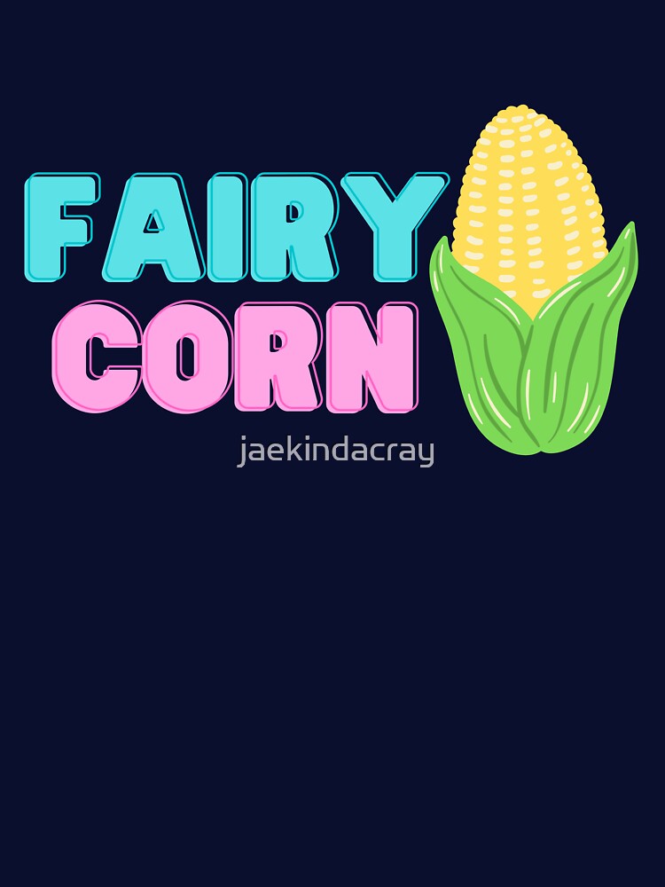 Fairy Corn 2 by jaekindacray T-Shirts, Hoodie, Sweatshirt | BlankRebels.com (Image 3)