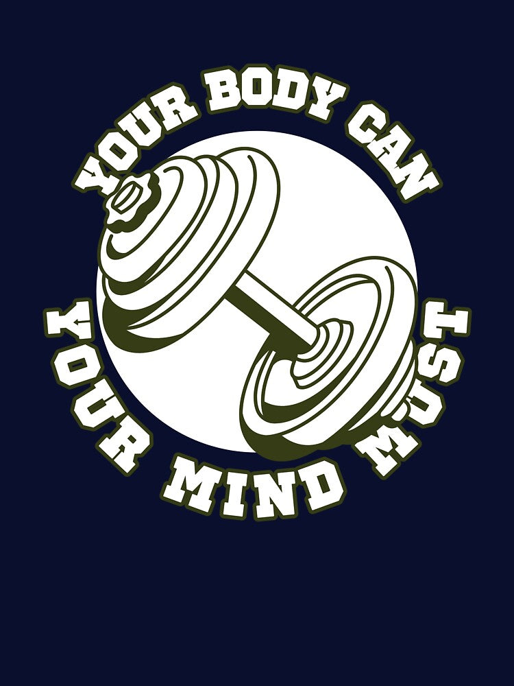 you body can, your mind must - inspiration wear,Workout gear by serugo62 T-Shirts, Hoodie, Sweatshirt (Image 3)