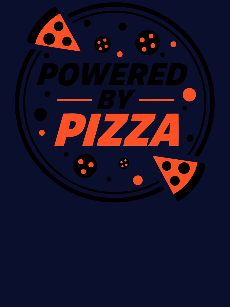Powered By Pizza by Hcelement1 T-Shirts, Hoodie, Sweatshirt | BlankRebels.com (Image 3)