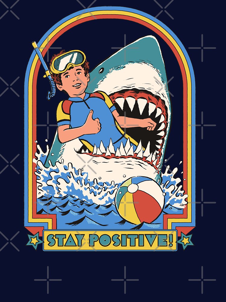 Stay Positive by Steven Rhodes T-Shirts, Hoodie, Sweatshirt | BlankRebels.com (Image 3)