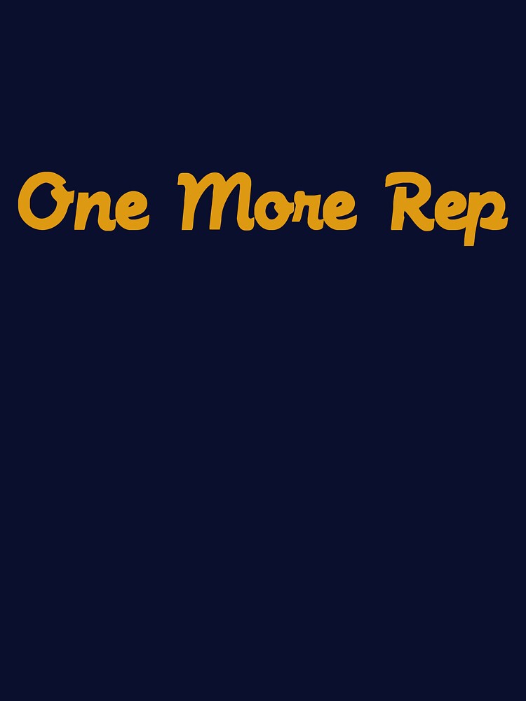 One More Rep by UkT-ShirtHouse T-Shirts, Hoodie, Sweatshirt | BlankRebels.com (Image 3)
