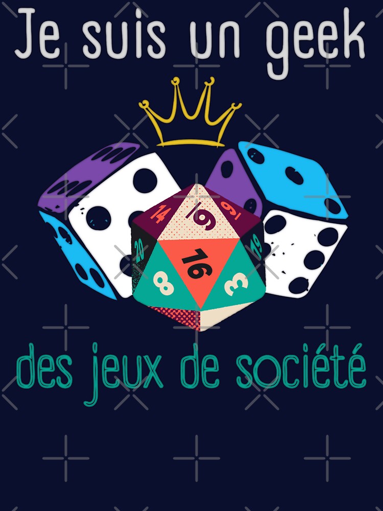 Je suis un geek des jeux de société by InverseArt T-Shirts, Hoodie, Sweatshirt | BlankRebels.com (Image 3)