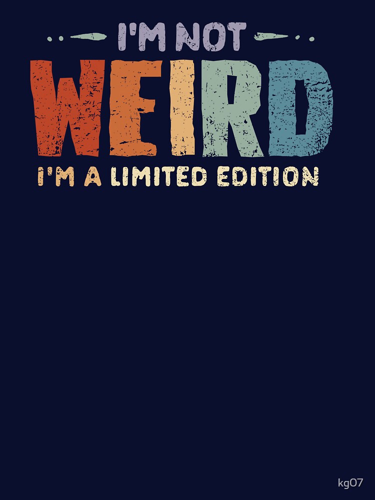 I'm a Limited Edition by kg07 T-Shirts, Hoodie, Sweatshirt | BlankRebels.com (Image 3)