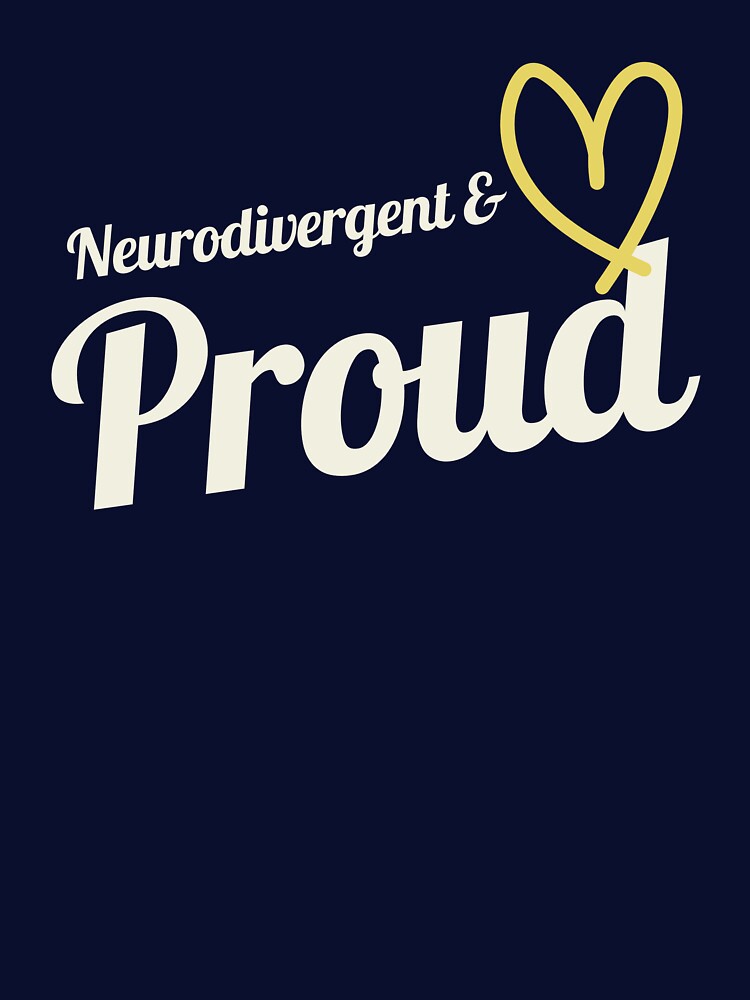 Neurodivergent & Proud ADHD Adult by KKPDesignStudio T-Shirts, Hoodie, Sweatshirt | BlankRebels.com (Image 3)