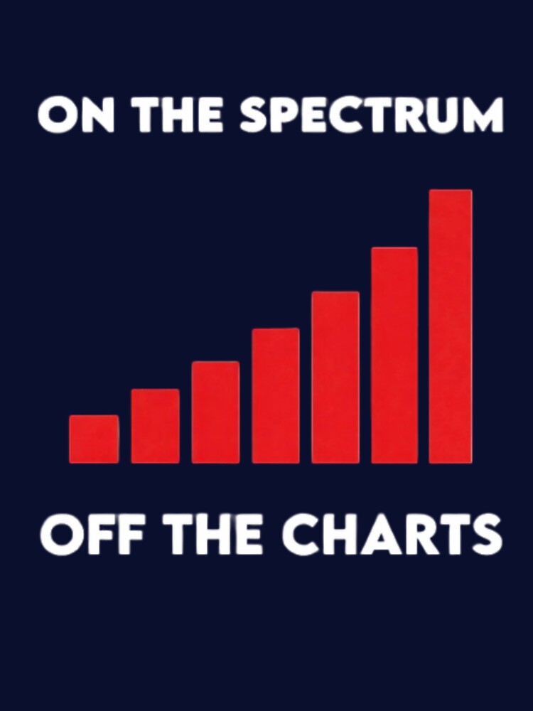 On the Spectrum, Off the Charts – Bold Neurodiversity Statement Design by ETee's T-Shirts, Hoodie, Sweatshirt (Image 3)