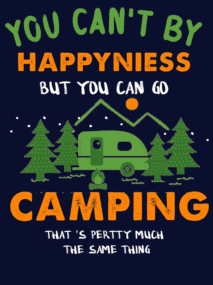 You Can't Buy Happiness But You Can Go Camping by quangduongutc T-Shirts, Hoodie, Sweatshirt | BlankRebels.com (Image 3)