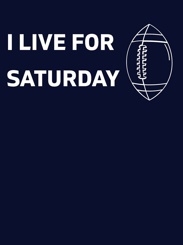 I Live For Saturday College Football by CFB Select T-Shirts, Hoodie, Sweatshirt | BlankRebels.com (Image 3)