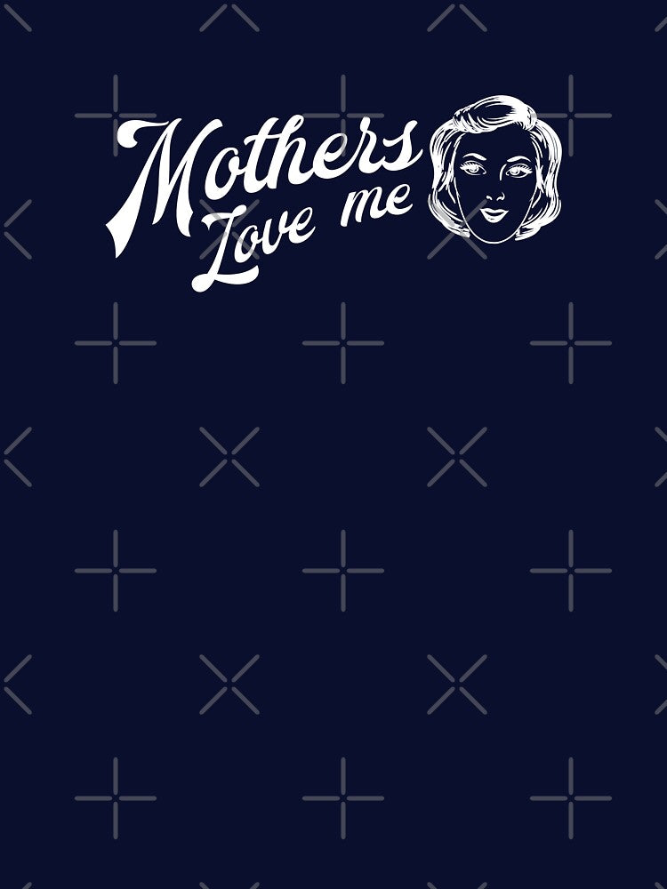 Mothers Love Me by unrealindeed T-Shirts, Hoodie, Sweatshirt | BlankRebels.com (Image 3)
