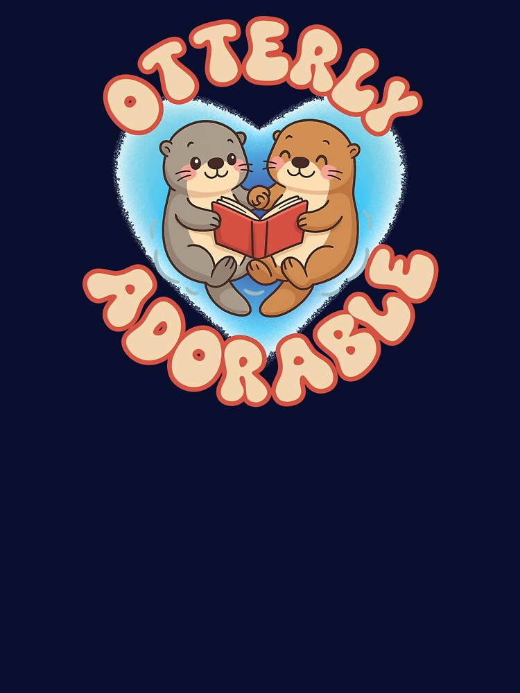 Otterly Adorable by Jhullie T-Shirts, Hoodie, Sweatshirt | BlankRebels.com (Image 3)