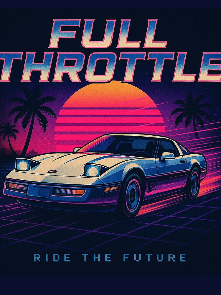 FULL THROTTLE - Corvette C4 - 80’s Retro by HypePrintsAUS T-Shirts, Hoodie, Sweatshirt | BlankRebels.com (Image 3)