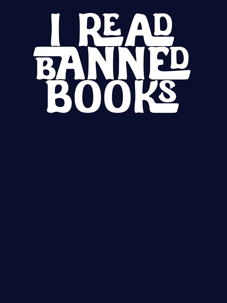 I Read Banned Books - White Font by SorryFrog T-Shirts, Hoodie, Sweatshirt | BlankRebels.com (Image 3)