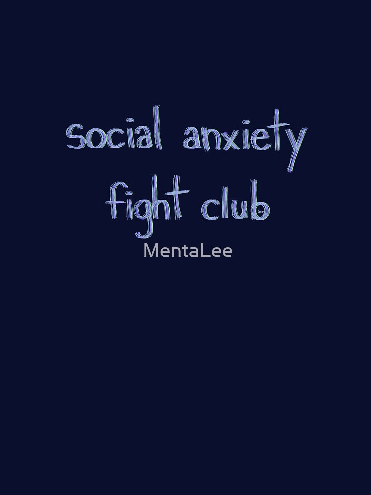 Social anxiety fight club (light blue purple background) by MentaLee T-Shirts, Hoodie, Sweatshirt | BlankRebels.com (Image 3)