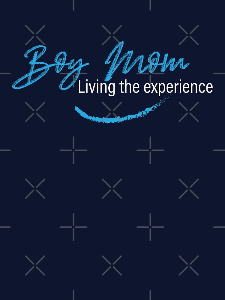 Boy Mom - Living the experience by forziati design T-Shirts, Hoodie, Sweatshirt | BlankRebels.com (Image 3)