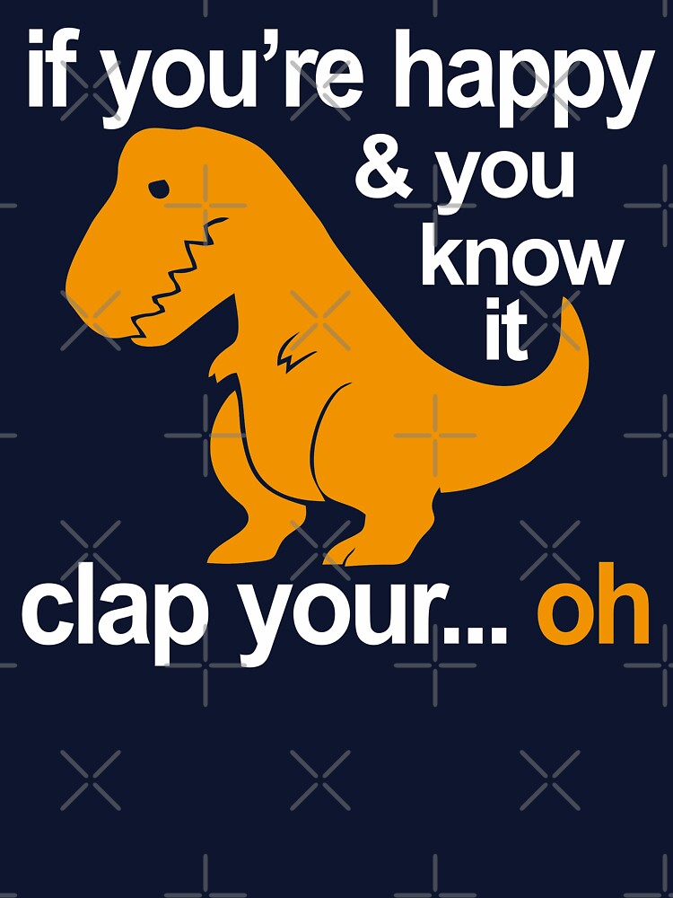 Dino Clap Your Hands: Playful T-Rex and Happy Rhymes by ozdilh T-Shirts, Hoodie, Sweatshirt | BlankRebels.com (Image 3)