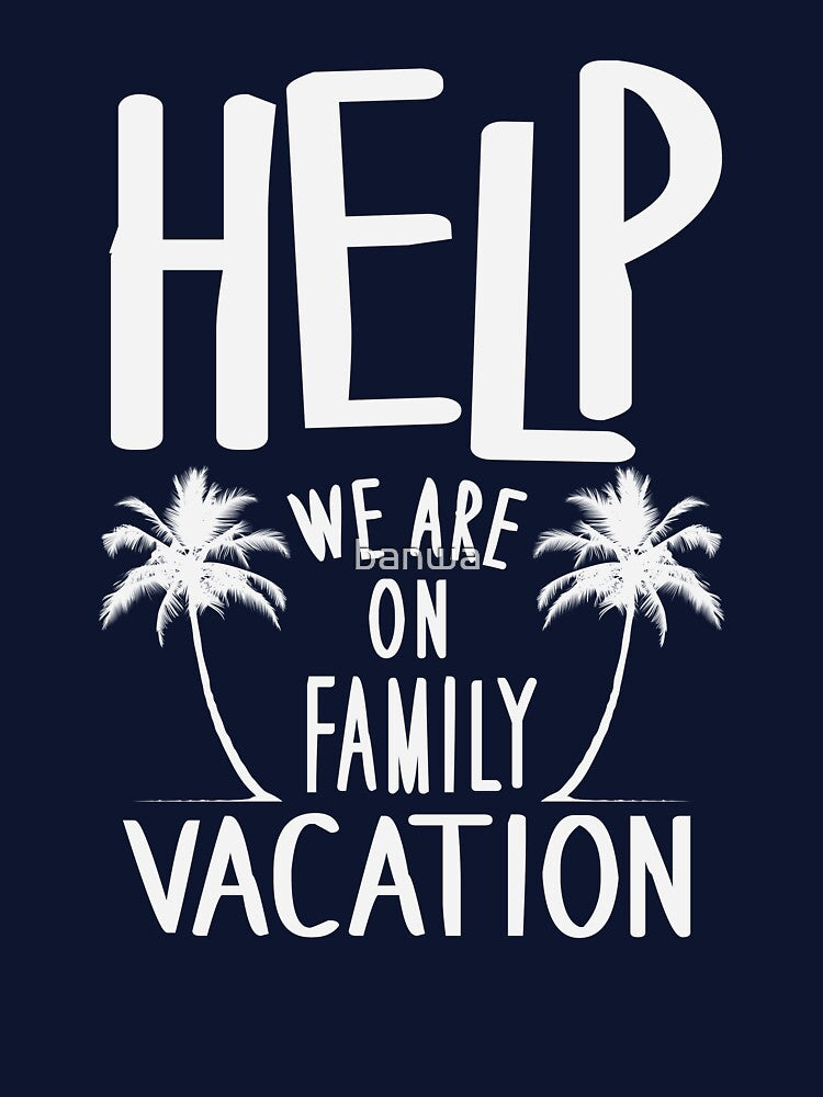 Help We Are On Family Vacation graphic Funny Matching print by banwa T-Shirts, Hoodie, Sweatshirt | BlankRebels.com (Image 3)