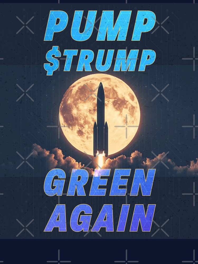 $Trump Pump Space Mission Art by cabana.space T-Shirts, Hoodie, Sweatshirt | BlankRebels.com (Image 3)