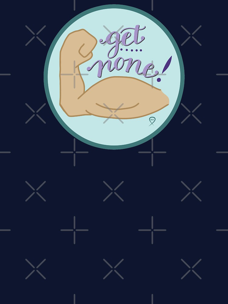 Get None by PorchlightPDCo T-Shirts, Hoodie, Sweatshirt | BlankRebels.com (Image 3)