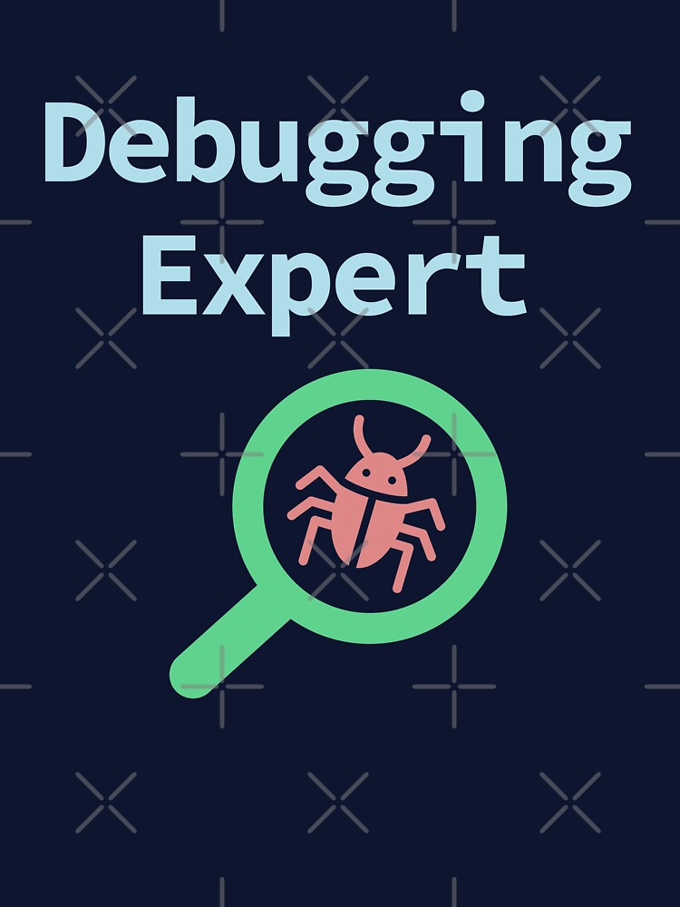 Debugging Expert, Software Testing, Software Developer, Software Engineer, Computer Science, Programming Humor,... (Image 3)