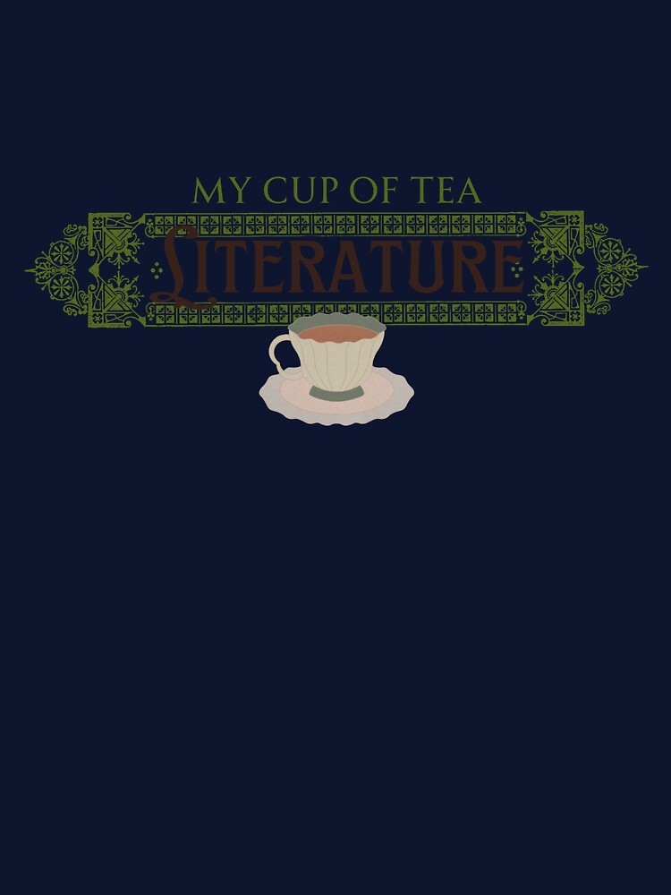 My cup of tea |Literature| English tea by VieBelieve T-Shirts, Hoodie, Sweatshirt | BlankRebels.com (Image 3)