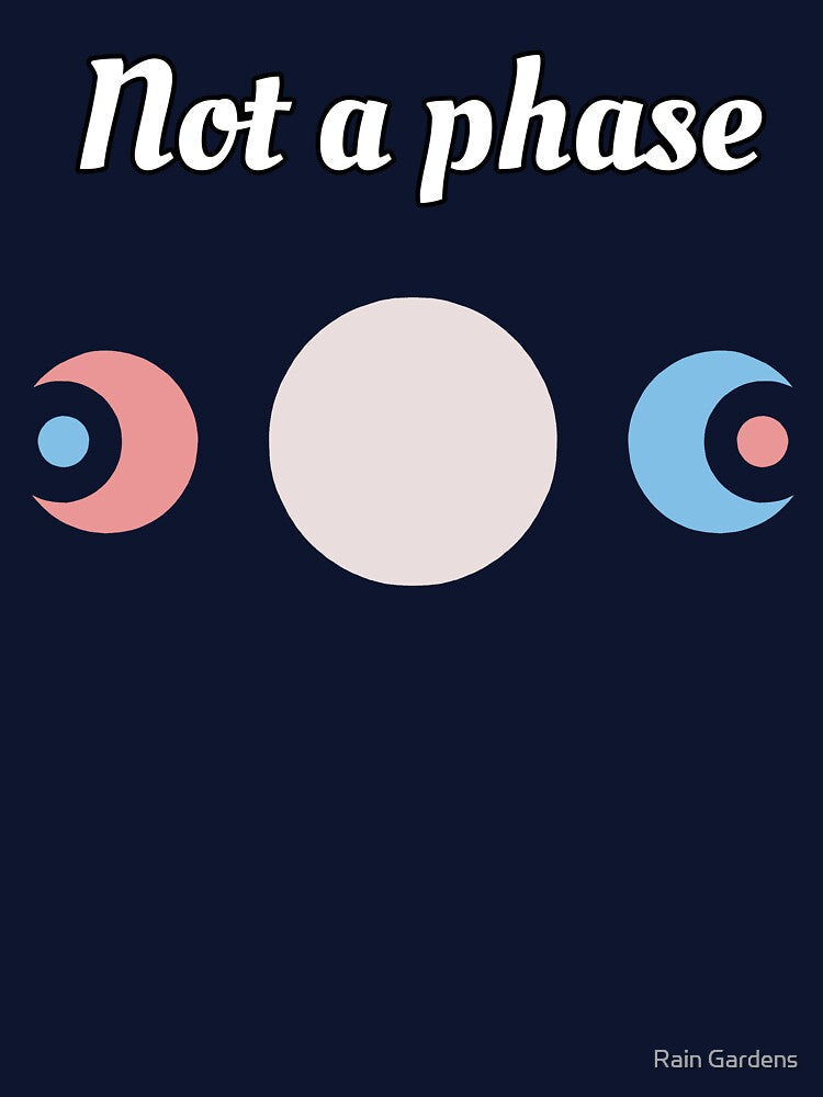 Not A Phase Trans Art by Rain Gardens T-Shirts, Hoodie, Sweatshirt | BlankRebels.com (Image 3)