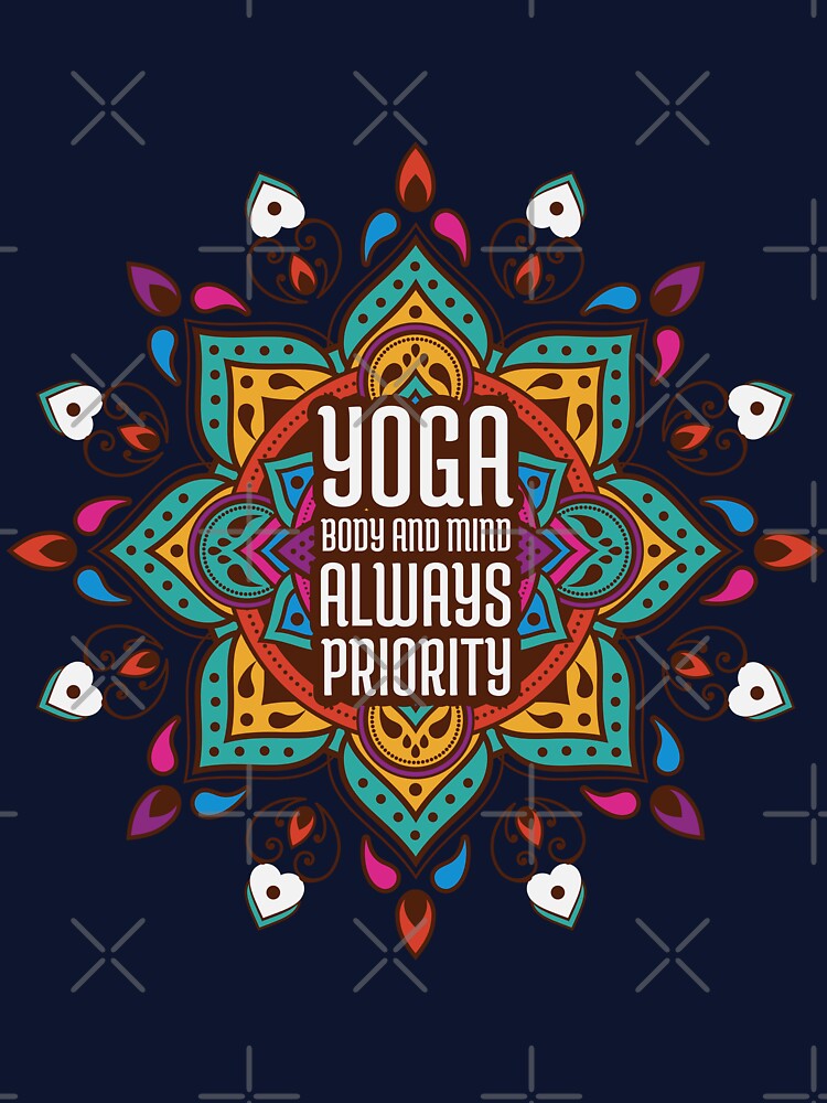 Yoga Body Mind Always Priority T-Shirts, Hoodie, Sweatshirt