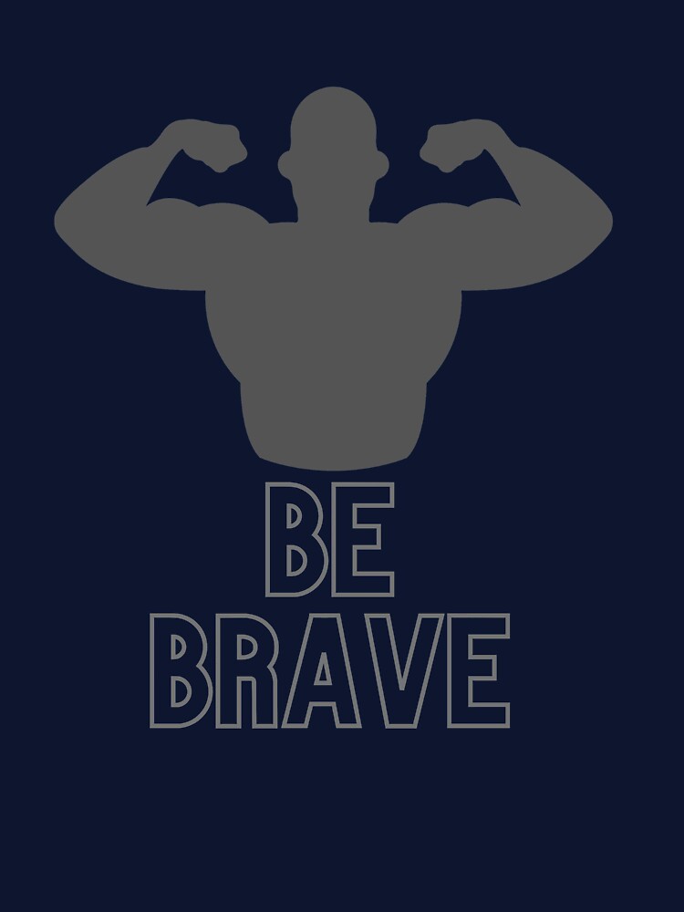 be brave gym t shirt by starlooklike Hoodie, Sweatshirt | BlankRebels.com (Image 3)