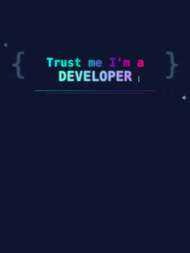 Trust me I'm a Developer by SkynetV5 T-Shirts, Hoodie, Sweatshirt | BlankRebels.com (Image 3)