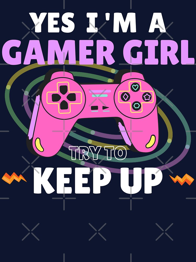 Yes I Am Gamer Girl T-Shirts, Hoodie, Sweatshirt