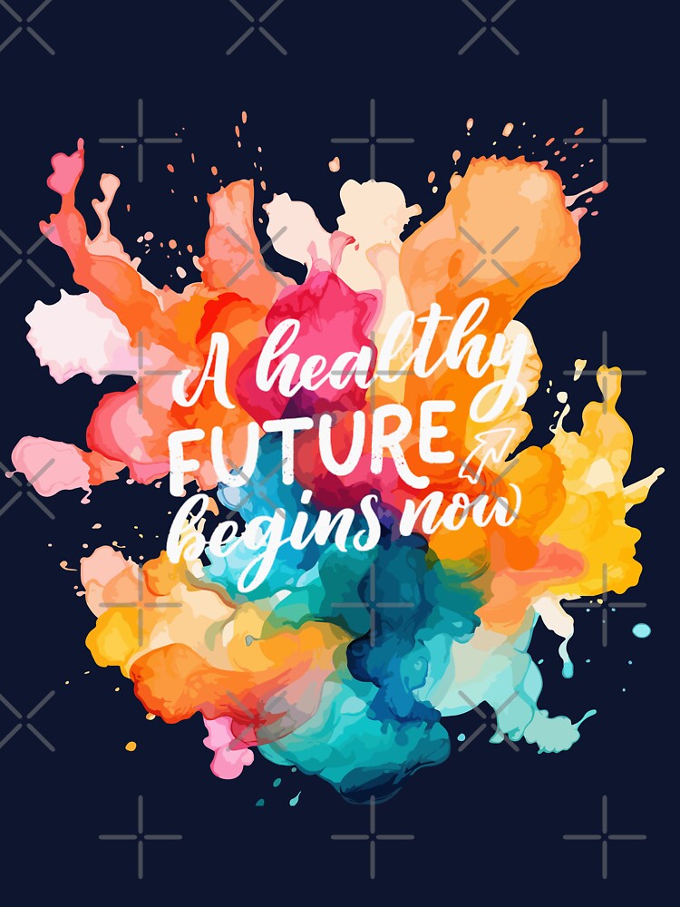 healthy Future begins now by BohoHaven09 T-Shirts, Hoodie, Sweatshirt | BlankRebels.com (Image 3)