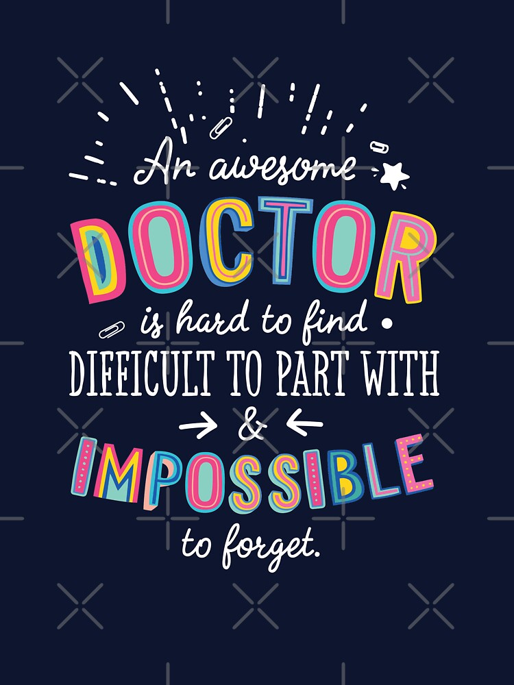 An awesome Doctor Gift Idea - Impossible to Forget Quote by betternotes T-Shirts, Hoodie, Sweatshirt (Image 3)